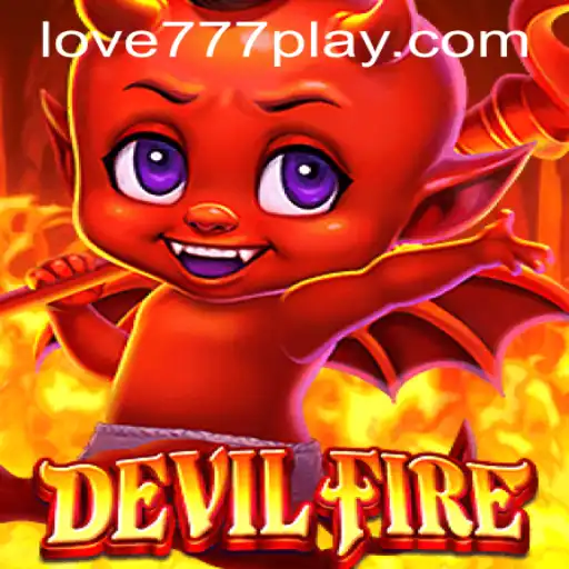 DevilFire: Unleashing the Adventure with Love777 PH Login
