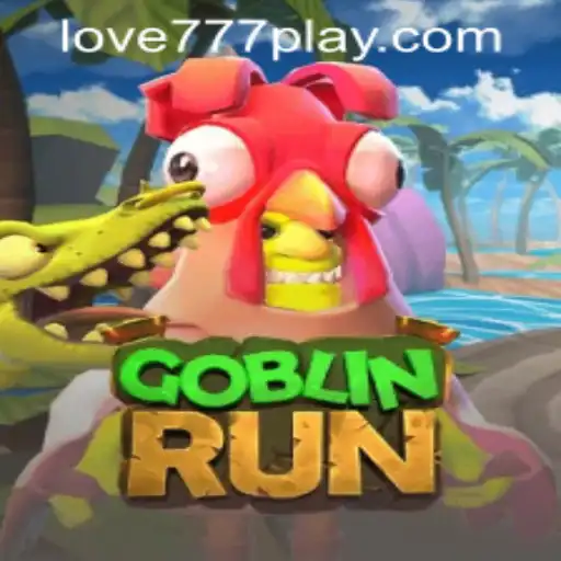 Exploring the Exciting World of GoblinRun and Love777 PH Login