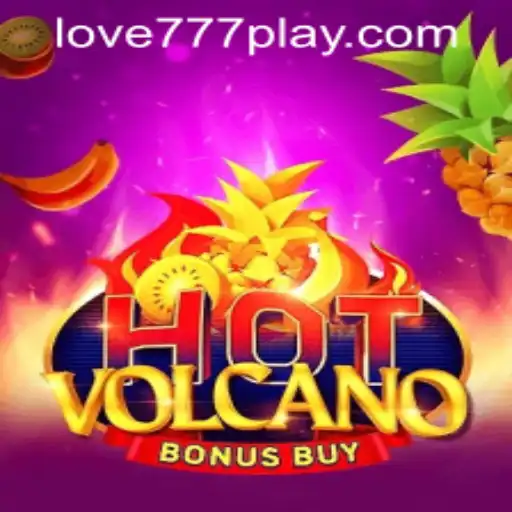 Discovering the Thrills of HotVolcanoBonusBuy with Love777 PH Login