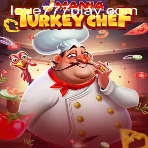 Exploring JManiaTurkeyChef: A Culinary Adventure in Gaming