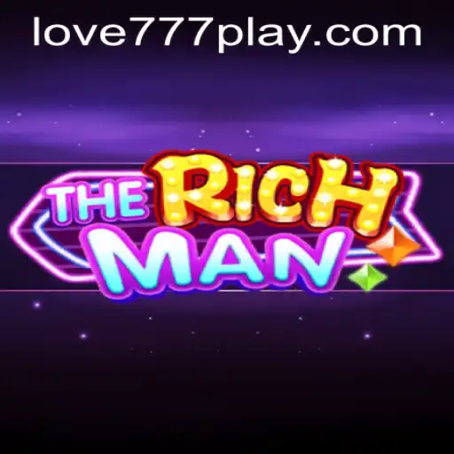 Exploring TheRichMan: A Comprehensive Guide to Rules and Introduction with Love777 PH Login