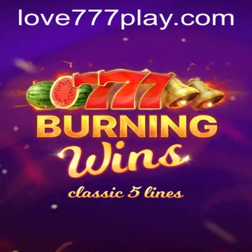 Exploring the Thrills of BurningWins and Love777 PH Login