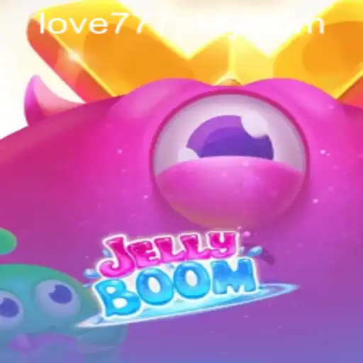 Exploring JellyBoom: The Addictive Game Experience with Love777 PH Login
