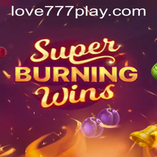 Exploring the Excitement of SuperBurningWins and Love777 PH Login
