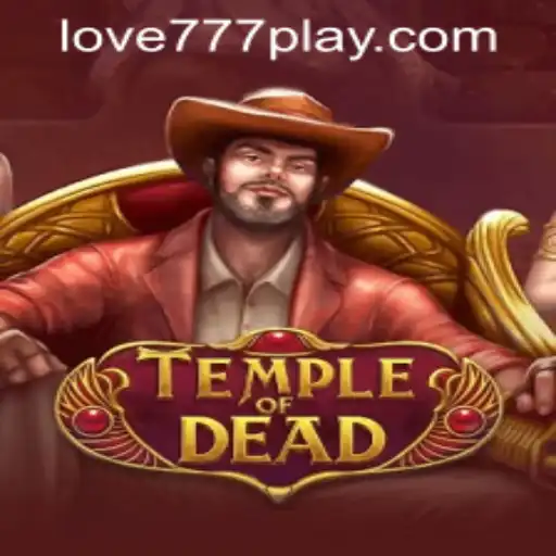 Explore the Intriguing World of TempleofDead with Love777 PH Login