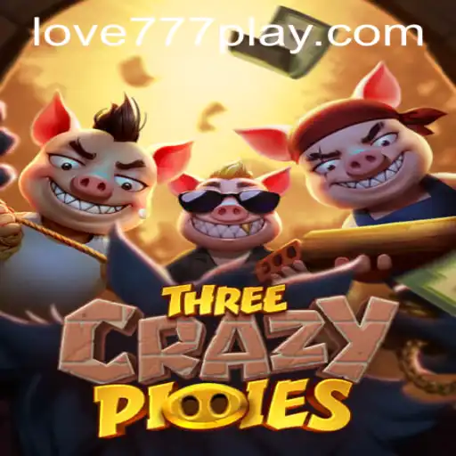 Discover the World of ThreeCrazyPiggies and the Love777 PH Login Experience